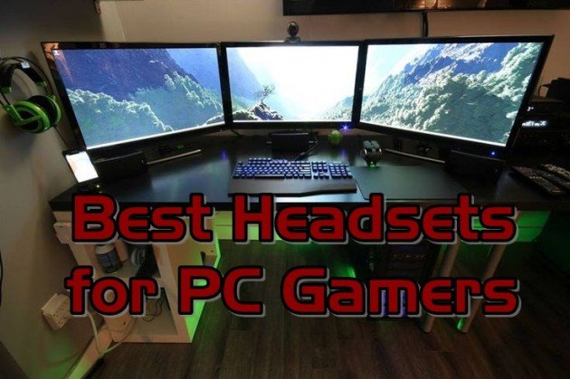 Best headsets for gamers