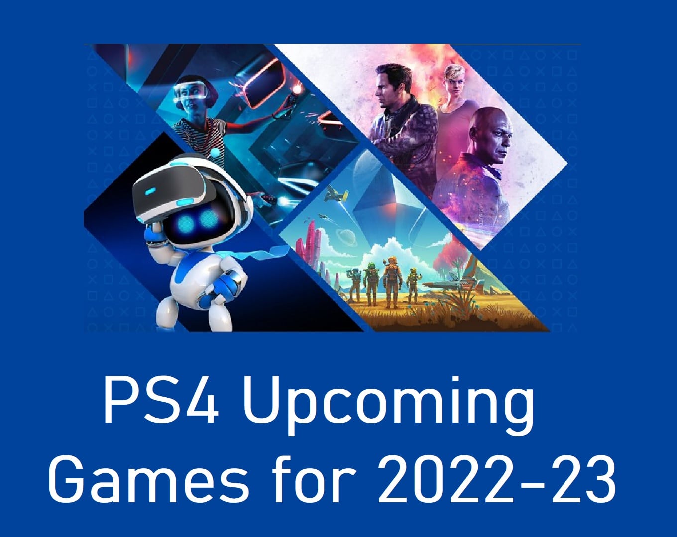 PS4 games for 2022 VGamerz