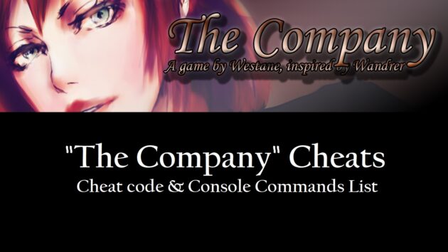The Company Game Cheats 2022 - Cheat code and console commands list - vGamerz