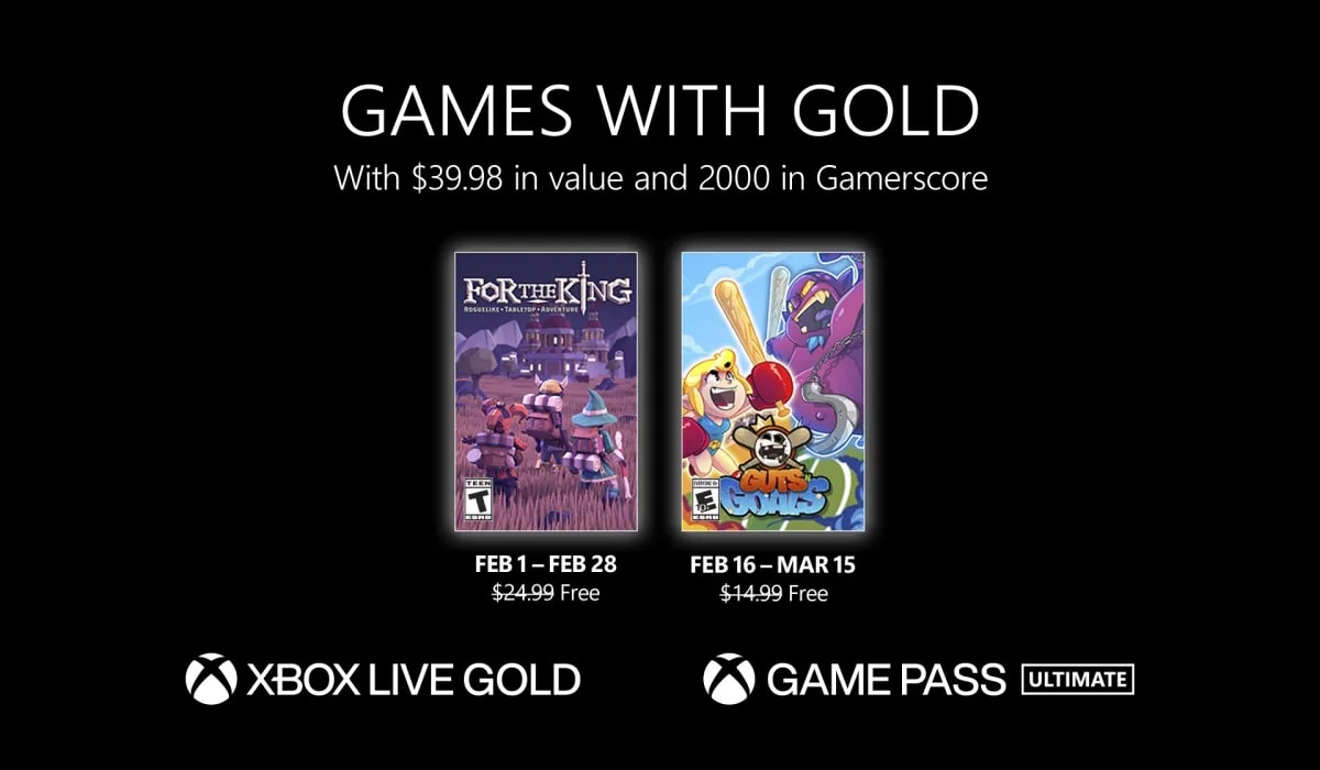 XBOX GAMES WITH GOLD FEBRUARY 2023 for the king guts n goals