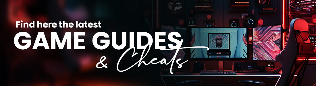 Guides & Cheats